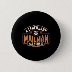 A Legendary Mailman Has Retired Postal Worker Reti Button