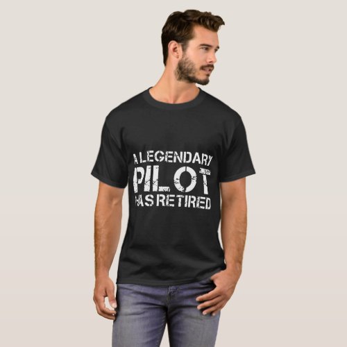 a legendary pilot has retired veteran t_shirts