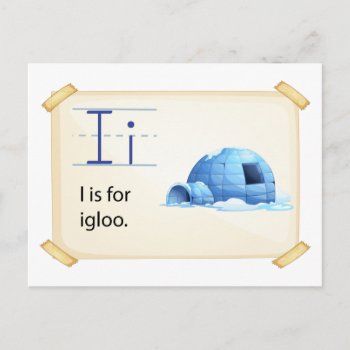A Letter I For Igloo Postcard by GraphicsRF at Zazzle