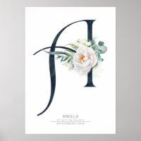 A Letter Monogram White Flowers and Greenery Poster