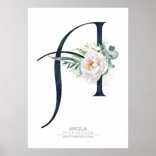 A Letter Monogram White Flowers and Greenery Poster