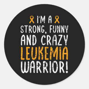 A Leukemia Warrior! Leukemia Awareness Month Classic Round Sticker