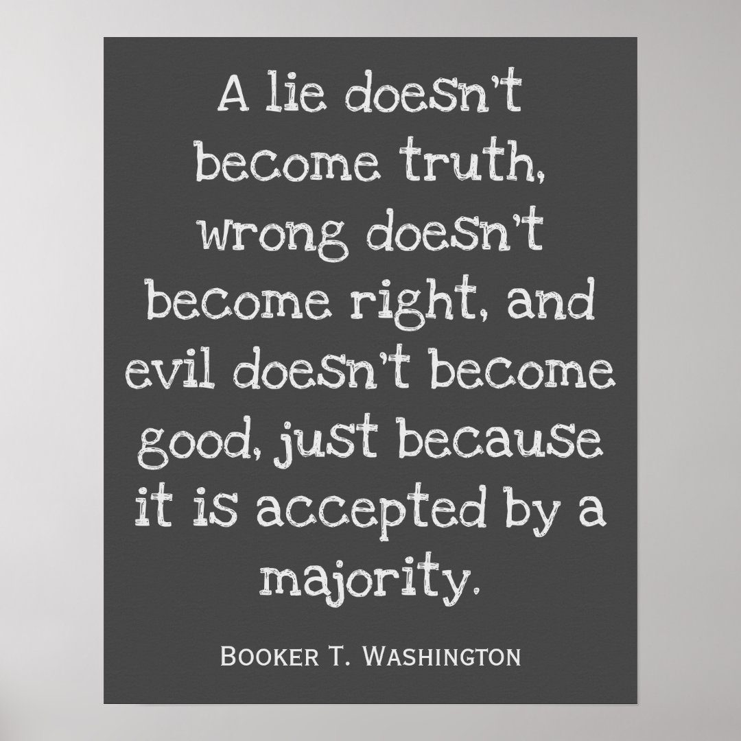 A Lie Doesn't Truth Poster Zazzle