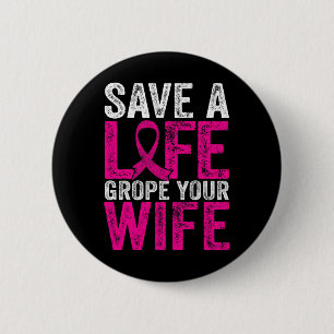 A Life Wife Fun Breast Cancer Awareness  Button