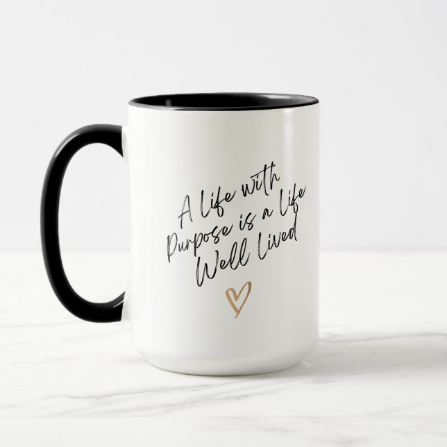 A life with purpose is a life well lived mug (Left)