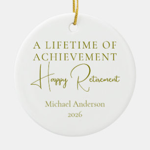 A Lifetime of Achievement Elegant Retirement Gift Ceramic Ornament