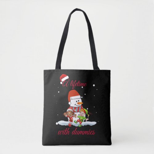 A Lifetime With Dummies Christmas Tote Bag