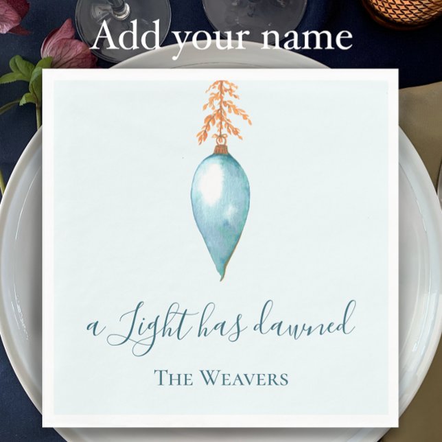 A Light Has Dawned, Watercolor Christian Christmas Napkins (Personalize this template with you name for a unique blue watercolor Christmas dinner napkin)