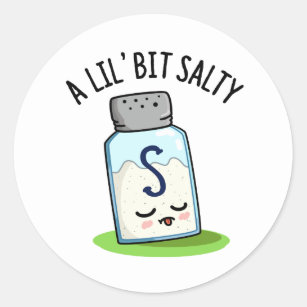 Funny Salt Stickers - 27 Results | Zazzle