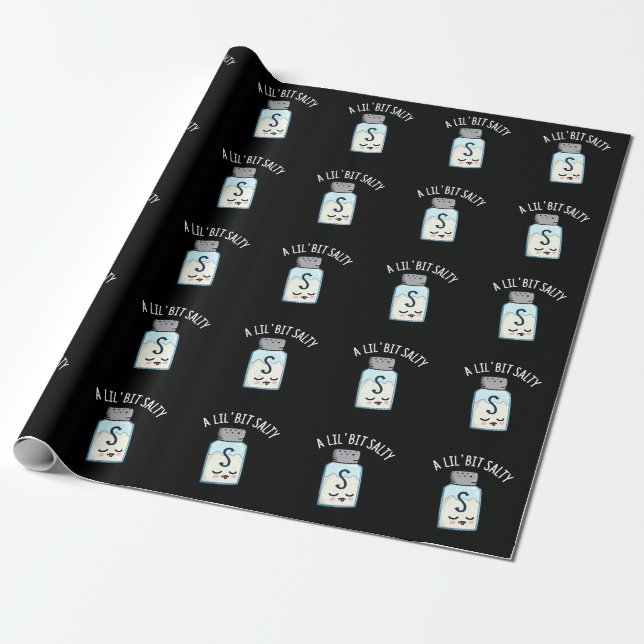 A Lil Bit Salty Funny Salt Shaker Pun Dark BG Wrapping Paper (Unrolled)