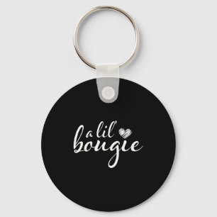 A Lil Bougie Funny Women Apparel Keychain