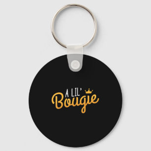 A Lil Bougie Humor Quote Keychain