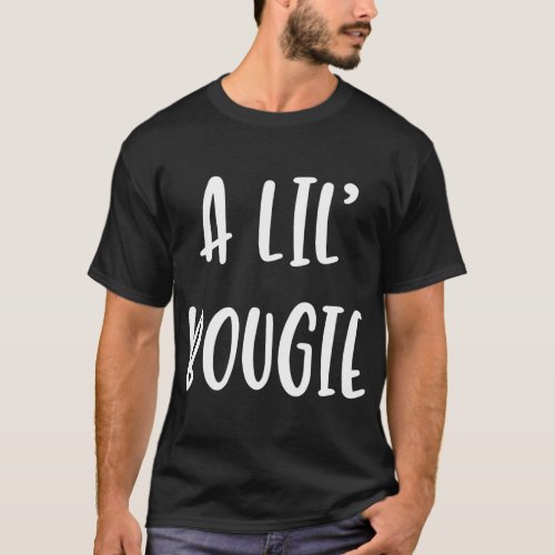 A Lil Bougie Slogan T_Shirt
