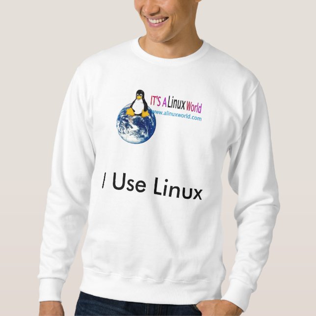 a linux world. sweatshirt (Front)