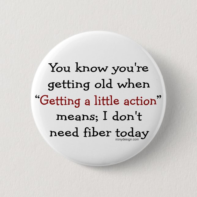 A Little Action For Seniors Button (Front)
