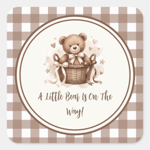 A Little Bear Is On The Way Neutral Coffee Brown Square Sticker