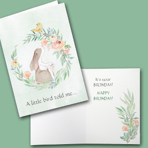 A Little Bird Told Me Bunny Birthday Card