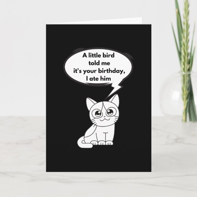 A little bird told me it's your birthday, I ate Card (Front)