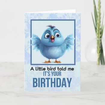 A Little Bird Told Me It's Your Birthday  Thank You Card by moonlake at Zazzle