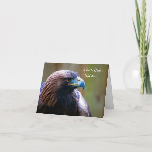 A little birdie told me  Greeting Card
