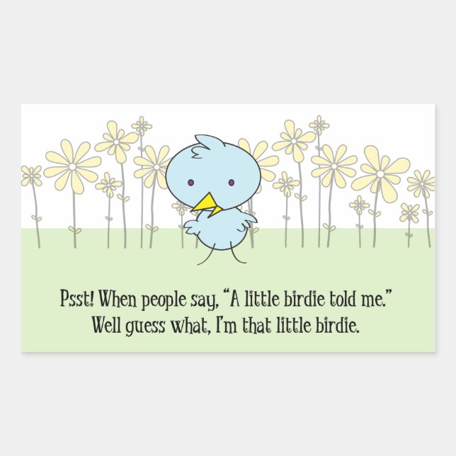 A Little Birdie Told Me Stickers (Front)