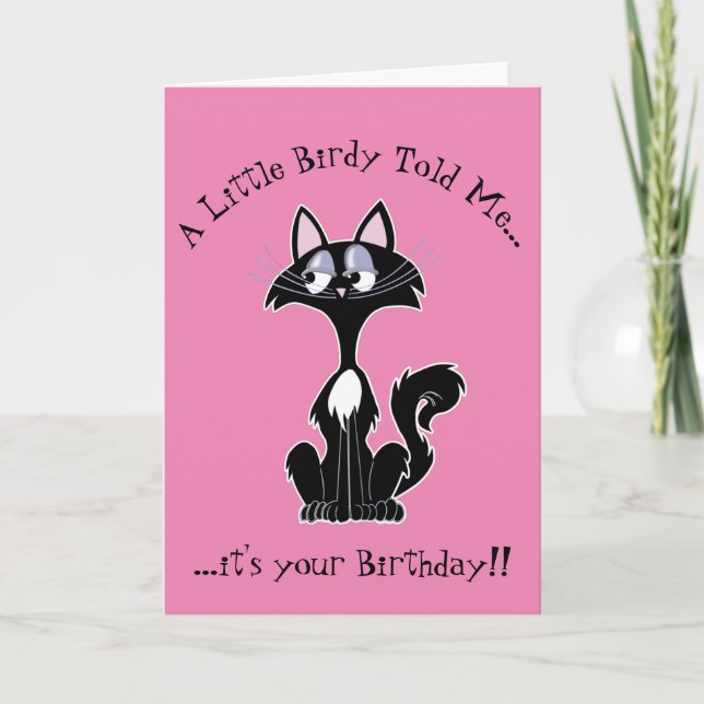 A little birdy told me funny cartoon cat birthday card (Front)