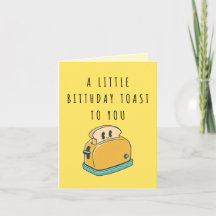 A Little Birthday Toast to You-Funny Witty Message