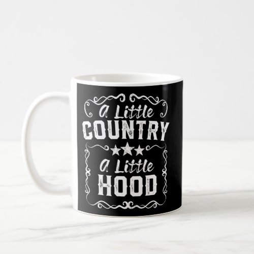 A Little Bit Country A Little Bit Hood Music Conce Coffee Mug