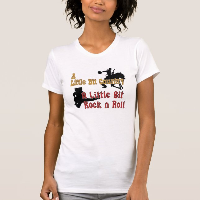 A Little Bit Country T-Shirt (Front)