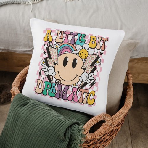 A Little Bit Dramatic Funny Groovy Saying Throw Pillow
