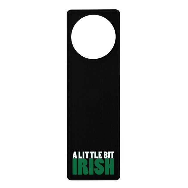 A Little Bit Irish Black Door Hanger (Front)
