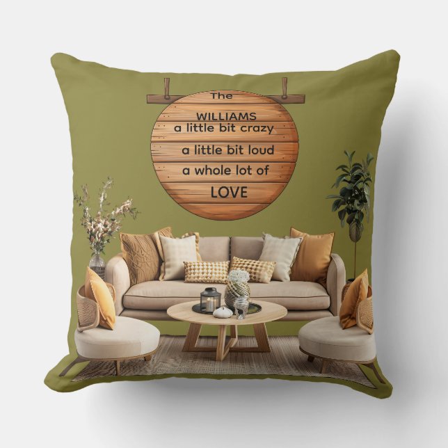  A Little Bit of Crazy, a Lot of Love Throw Pillow (Front)