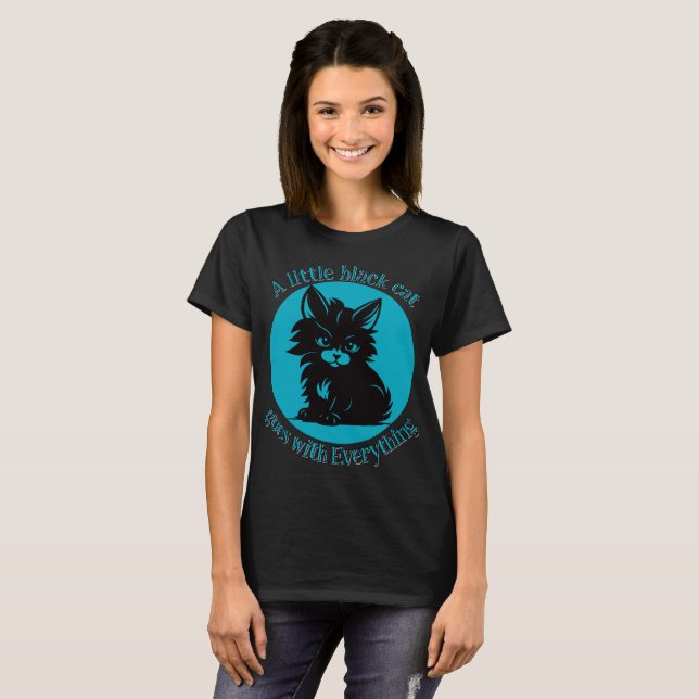 A little black cat goes with Everything  V2 T-Shirt (Front Full)