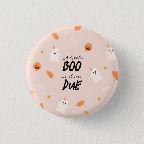 A little boo is almost due baby shower  button