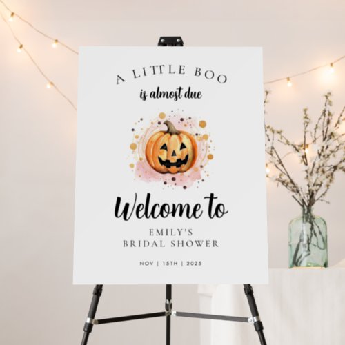 A Little Boo is Almost Due Baby Shower Welcome Foam Board