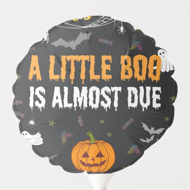 A Little Boo Is Almost Due Halloween Baby Shower Balloon (Front)