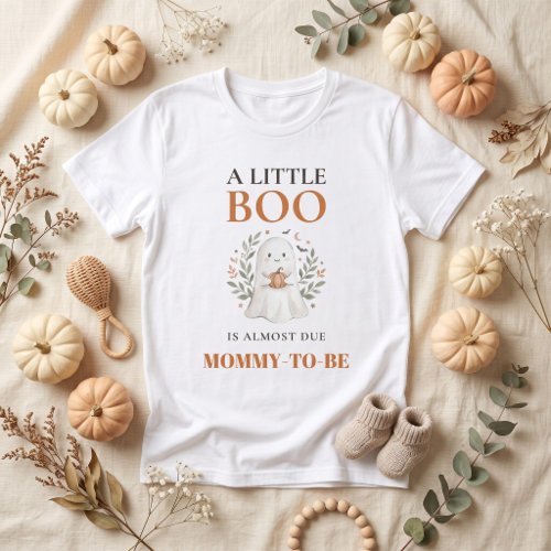 A Little Boo Mommy to-be, pregnancy T-Shirt