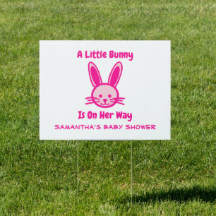 A Little Bunny Is On Her Way Sign