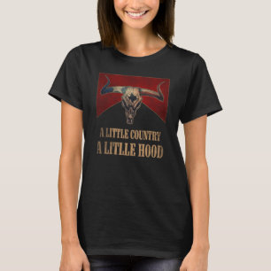 A Little Country A litlle Hood Bull Skull Western T-Shirt
