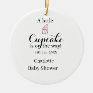 A little cupcake is on its way baby shower name da ceramic ornament