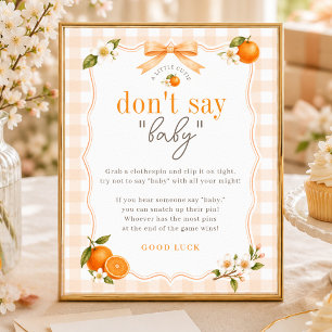 A Little Cutie Orange Don't Say Baby Game Sign