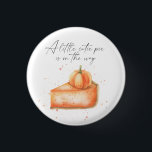 "A little cutie pie is on the way" baby shower Button<br><div class="desc">Little cutie pie pumpkin fall baby shower. Watercolor pumpkin pie with small pumpkin. Fall baby shower.</div>