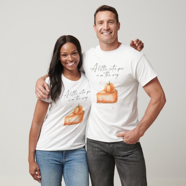 "A little cutie pie is on the way" baby shower T-Shirt (Unisex)