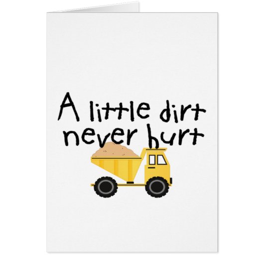 A Little Dirt Never Hurt! Cards (Front)