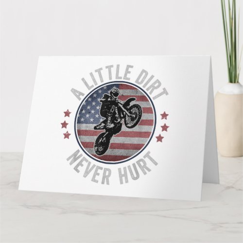 A Little Dirt Never Hurt Funny Dirt Bike Motorbike Card