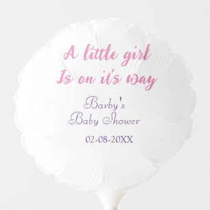 A little girl is on its way baby shower pink name balloon