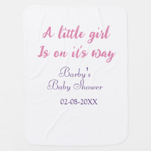 A little girl is on its way baby shower pink name blanket