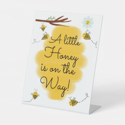A Little Honey Is On The Way  Bee Baby Shower Pos Pedestal Sign