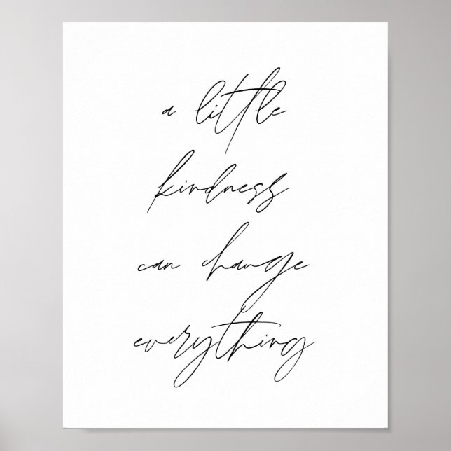 A little kindness can change everything poster (Front)