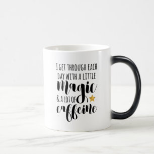 A little Magic & a lot of Caffeine Color Morph Mug